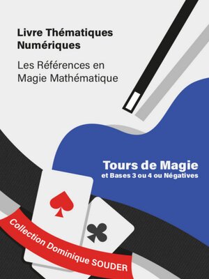 cover image of Tours de magie, systèmes de numération de bases 3 ou 4 ou négatives.
